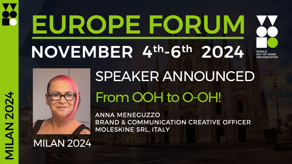 WOO Europe Forum: Moleskine's Anna Meneguzzo on from OOH to digital impact O-OH!